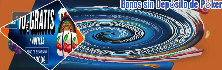 Bonos poker sin deposito