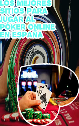Mejores sitios para jugar poker